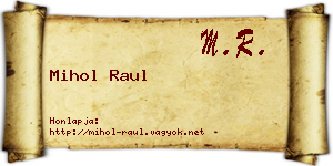 Mihol Raul névjegykártya